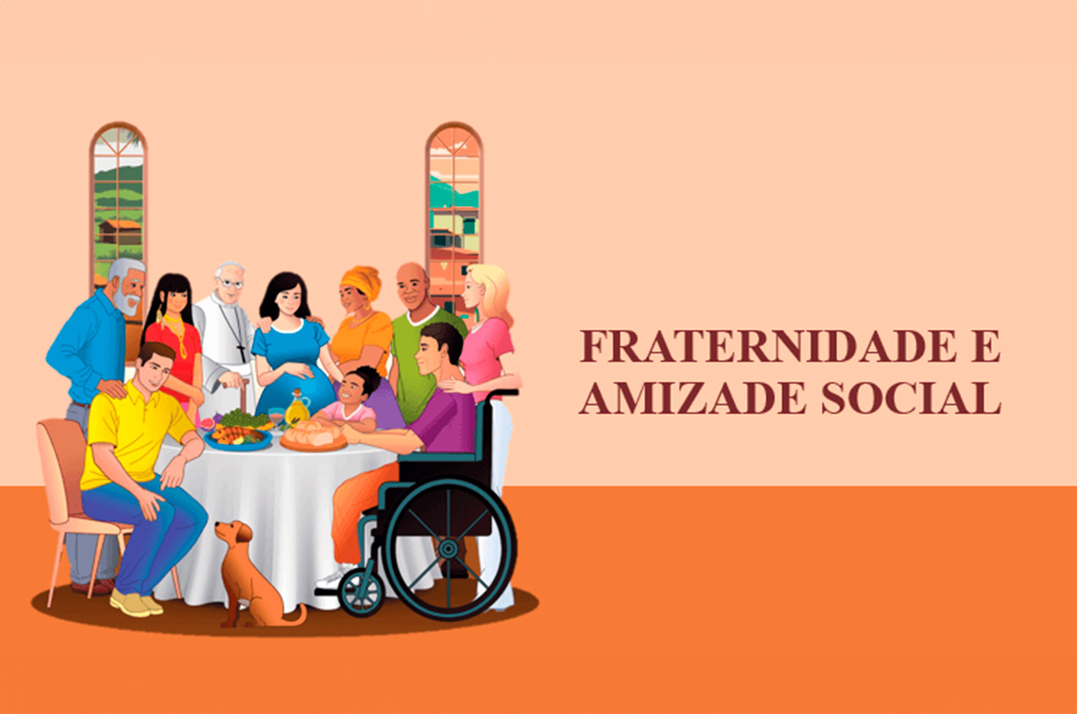 Fraternidade E Amizade Social S O Tema Da Campanha Da Fraternidade